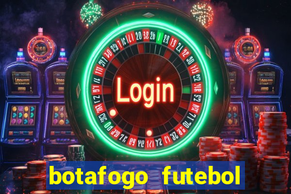 botafogo futebol play hd